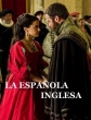 Английская испанка - La espanola inglesa