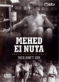 Мужчины не плачут - Mehed ei nuta