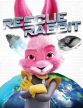   - Rescue Rabbit