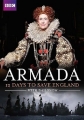 Армада. Неизвестная история - Armada- 12 Days to Save England