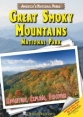 Национальные парки Америки. Грейт-Смоки-Маунтинс - America's National Parks. Great Smoky Mountain