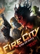  :   - Fire City- End of Days