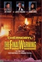 Чернобыль: Последнее предупреждение - Chernobyl- The Final Warning