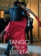 Танго свободы - Tango per la liberta'