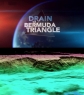  :   - Drain the Bermuda Triangle