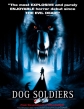 - - Dog Soldiers