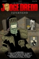 Судья Дредд: Суперзлодей - Judge Dredd- Superfiend