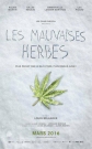 Плохие семена - Les mauvaises herbes