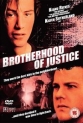 Братство справедливости - The Brotherhood of Justice