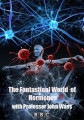    - The Fantastical World of Hormones with Professor John Wass