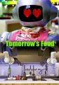 Еда будущего - Tomorrow's Food