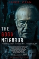 Хороший сосед - The Good Neighbor