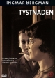Молчание - Tystnaden
