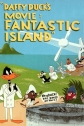 Даффи Дак: Фантастический остров - Daffy Duck's Movie- Fantastic Island