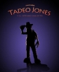 Тадео Джонс - Tadeo Jones