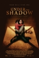 В тени - Under the Shadow