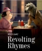 Хулиганские сказки - Revolting Rhymes