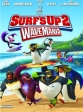 Лови волну 2 - Surf's Up 2- WaveMania