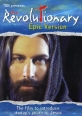 Жизнь Иисуса: Революционер - The Life of Jesus- The Revolutionary