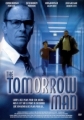    - The Tomorrow Man