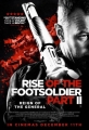 Восхождение пехотинца. Часть II - Rise of the Footsoldier Part II