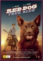 Рыжий: вся правда - Red Dog- True Blue