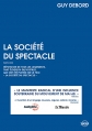   - La société du spectacle