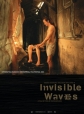 Невидимые волны - Invisible Waves