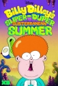 Подземное лето Супер-Дюпера Билли Дилли - Billy Dilley's Super-Duper Subterranean Summer