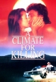 Погода для убийства - A Climate for Killing