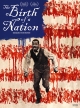 Рождение Нации: Дополнительные материалы - The Birth of a Nation- Bonuces