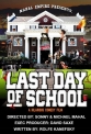 Последний день учёбы - Last Day of School