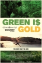 Зеленое золото - Green is Gold