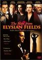     - The Man from Elysian Fields