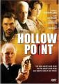   - Hollow Point