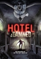   - Hotel of the Damned