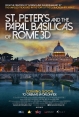      - St. Peter's and the Papal Basilicas of Rome 3D