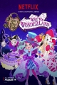 Школа Эвер Афтер. Дорога в Страну Чудес - Ever After High- Way Too Wonderland