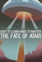 Легко обучиться, трудно стать мастером: судьба Atari - Easy to Learn, Hard to Master- The Fate of Atari