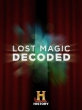 В поисках забытой магии - Lost Magic decoded