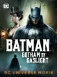 Бэтмен: Готэм в газовом свете - Batman- Gotham by Gaslight