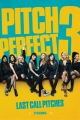 Идеальный голос 3 - Pitch Perfect 3