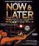 Сейчас и Позже - Now & Later