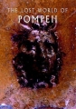 Утраченный мир Древних Помпей - Lost World of Pompeii