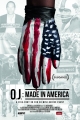 О. Джей: Сделано в Америке - O.J.- Made in America