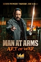 Оружейники: Искусство войны - Man At Arms- Art Of War