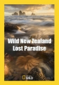 Дикая природа Новой Зеландии: затерянный рай - Wild New Zealand. Lost Paradise