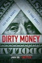 Грязные деньги - Dirty Money