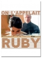 Ее звали Руби - On l°appelait Ruby