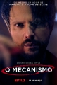 Механизм - O Mecanismo